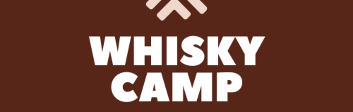 Whisky Camp by The Whisky Explorer Events