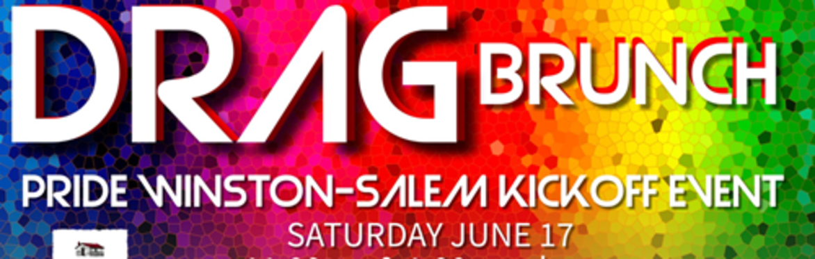 Pride Winston-Salem Kickoff Drag Brunch presented by Broken Shed