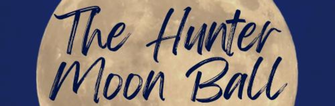 The Hunter Moon Ball 2022