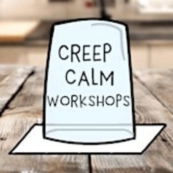 Creep Calm Workshops