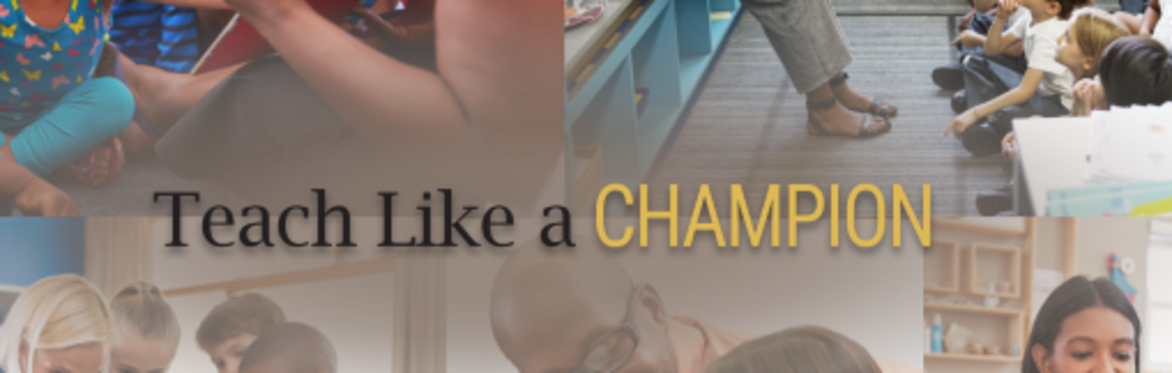 Foundations of Classroom Management and Engagement with Teach Like a Champion Workshop