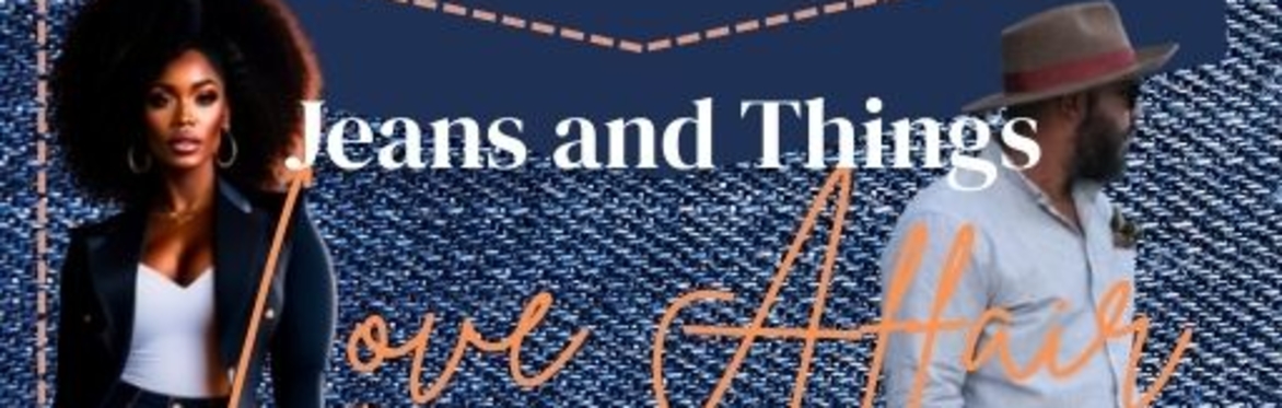 Jeans and Things Love Affair