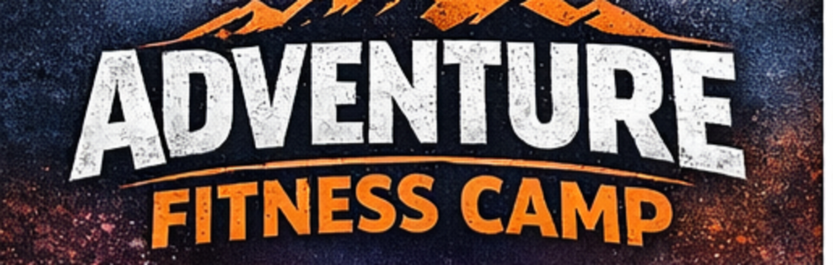 A poster promoting a 3-day Adventure Fitness Camp that combines camping with group fitness classes. Activities include Hip Hop Step, Zumba, Clubbercise, Body Combat, Boogie Bounce.