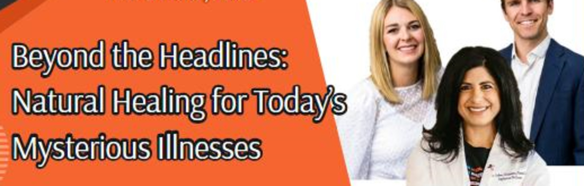 Beyond the Headlines - Health Solutions 2025 (In-person or online)