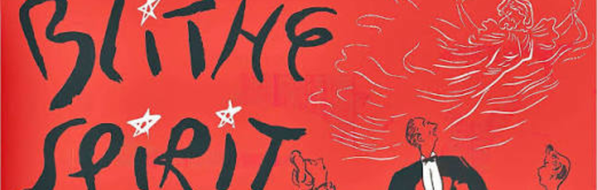 ﻿Blithe Spirit by Noel Coward