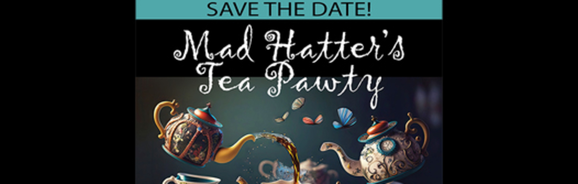 Mad Hatter's Tea Pawty