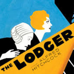 SCREENING: The Lodger: A Story of the London Fog (dir. Alfred Hitchcock; UK, 1926)