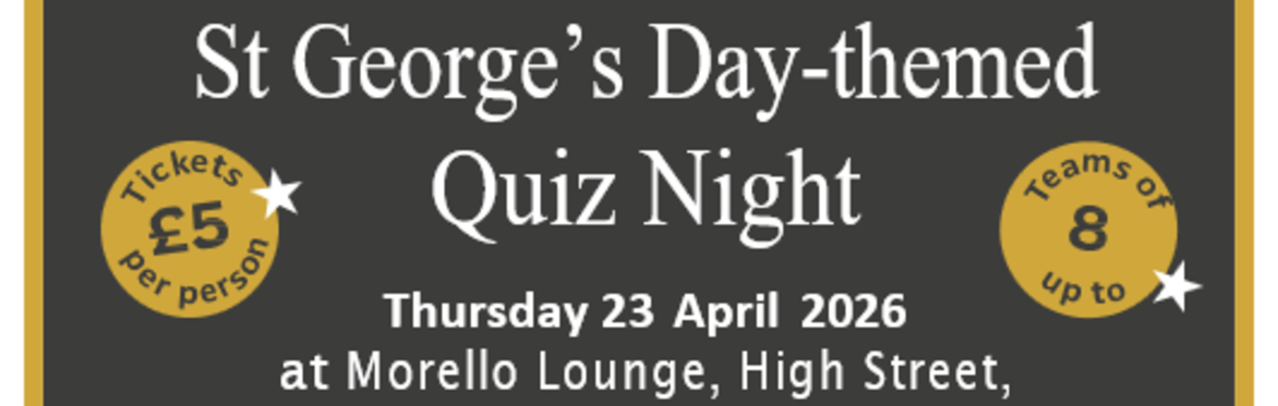 MAYOR OF HILLINGDON'S CHARITABLE TRUST - ST. GEORGES DAY QUIZ 2026