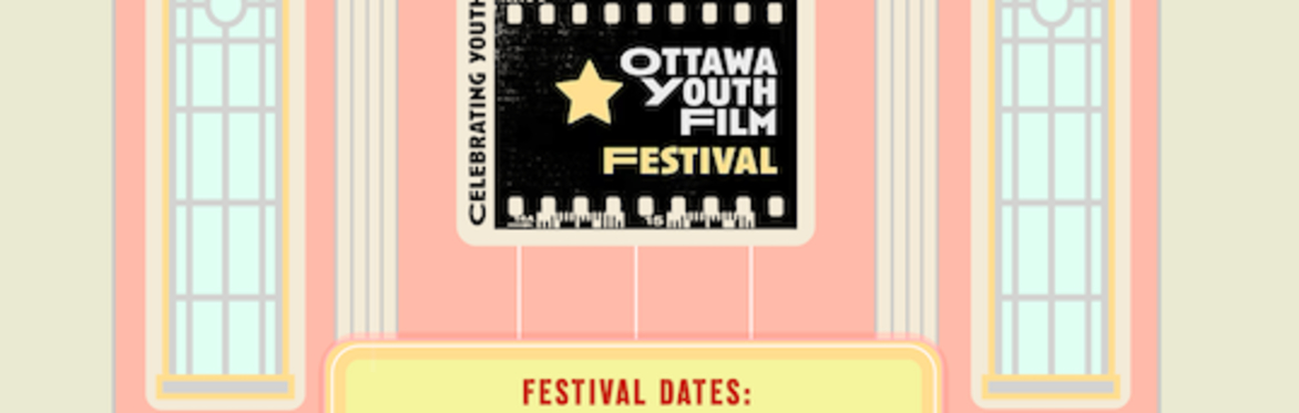 Ottawa Youth Film Festival - Block A
