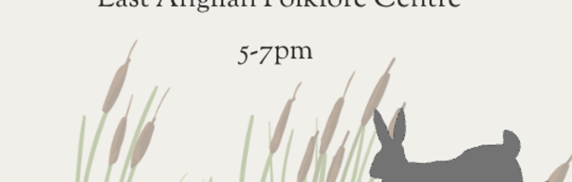 Fenland Folklore @ East Anglian Folklore Centre