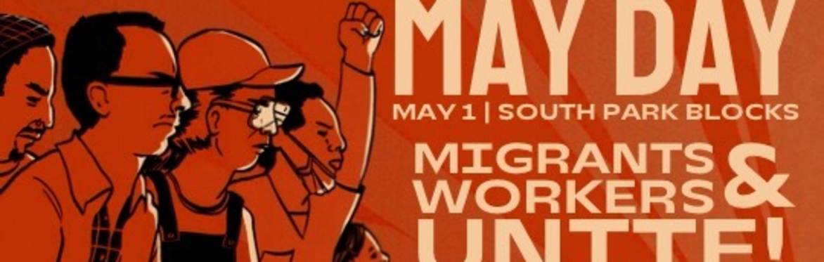 May Day Rally and March