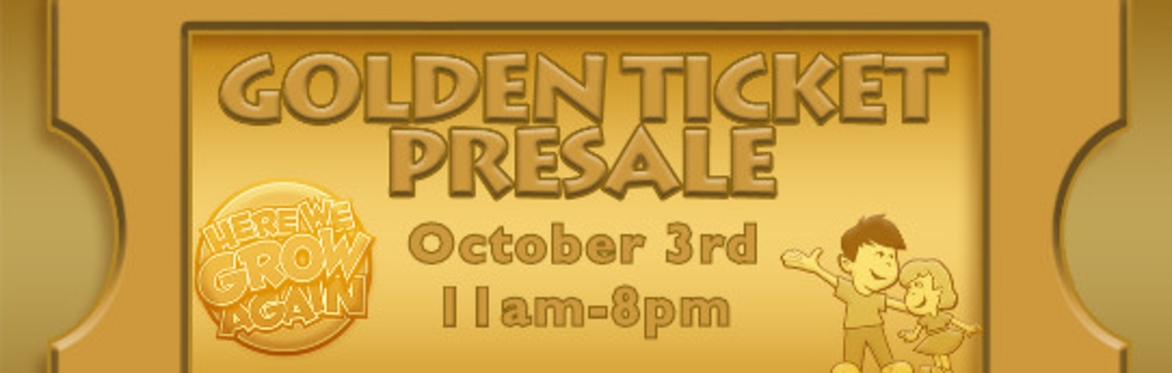 $20 GOLDEN TICKET PRESALE-- Fall 2026 Topeka Here We Grow Again