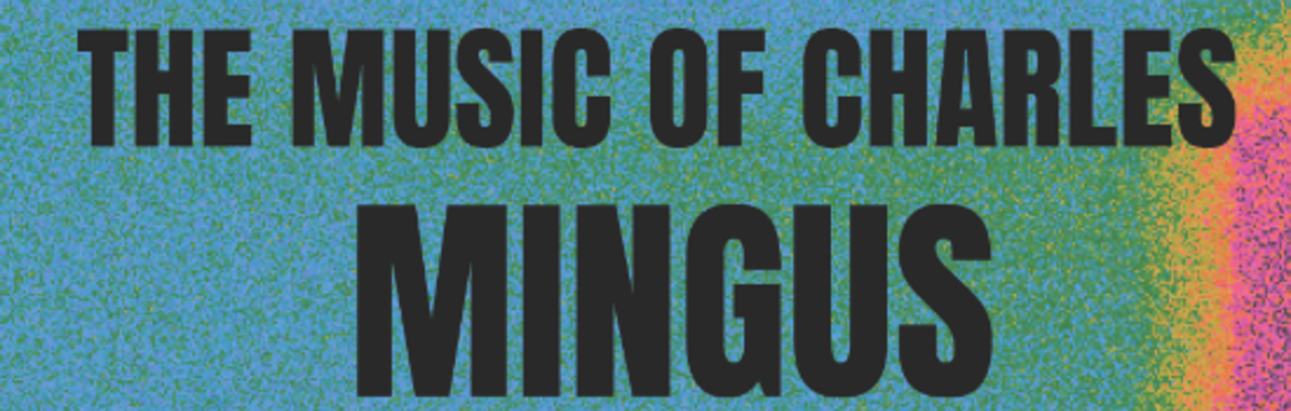 Jazz at Obies - The Music of Charles Mingus