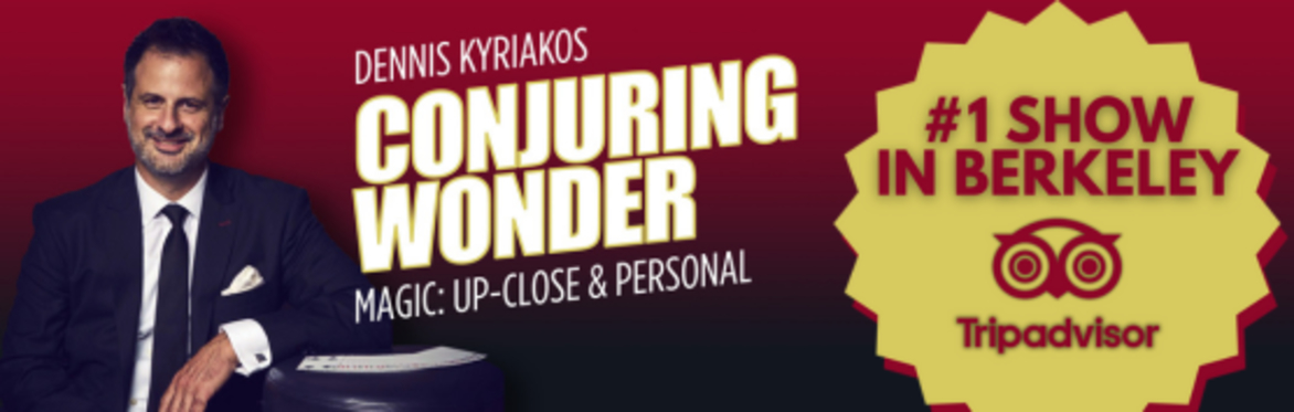 CONJURING WONDER - Magic: Up-Close & Personal