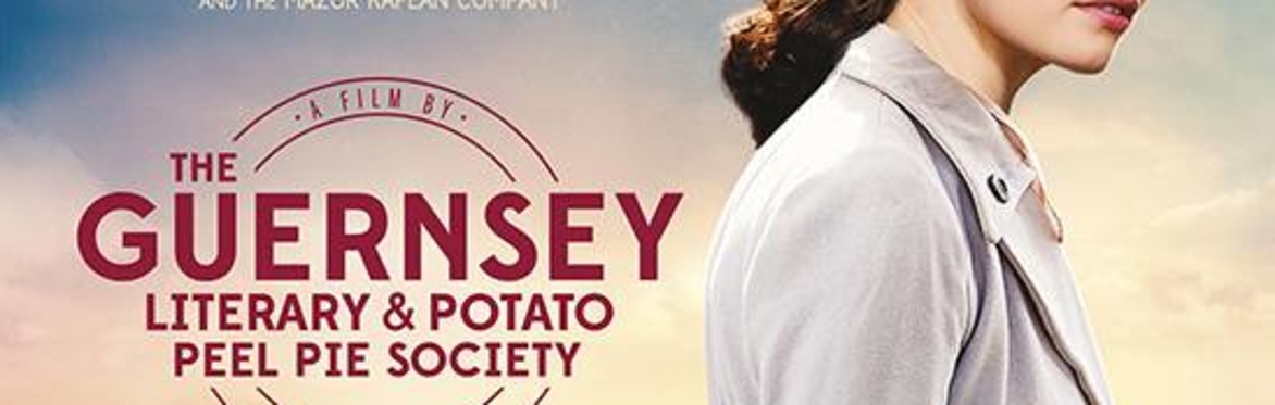 Monday Matinee - The Guernsey Literary and Potato Peel Pie Society (12A)
