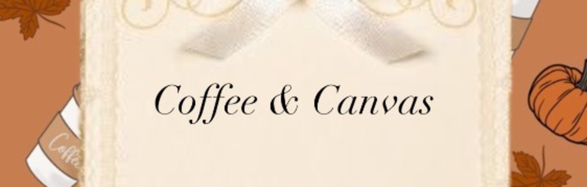 Coffee & Canvas