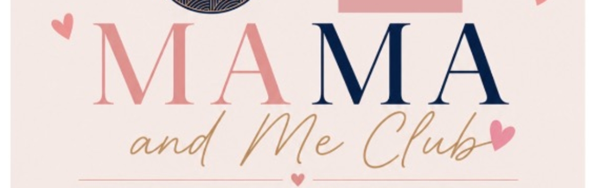Mama And Me Club