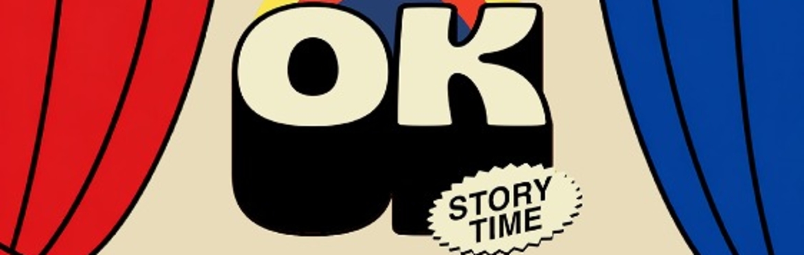 Ok Storytime Live Show