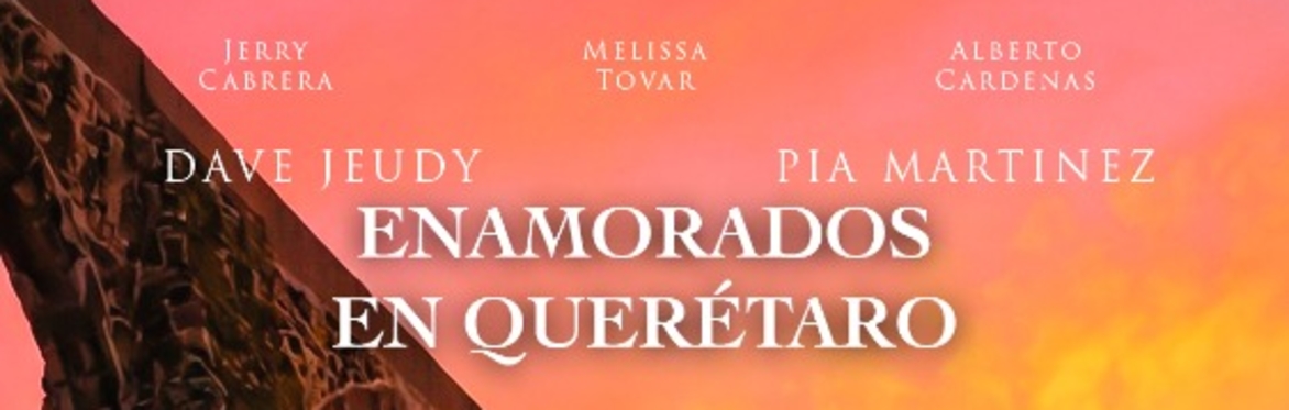 Enamorados En Querétaro - Cortometraje En Bloqué