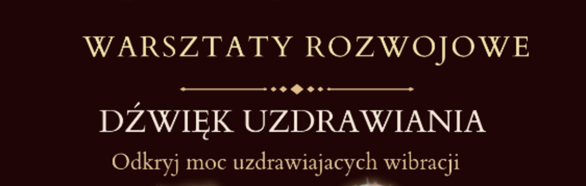 DZWIĘK UZDRAWIANIA - Odkryj moc uzdrawiających wibracji