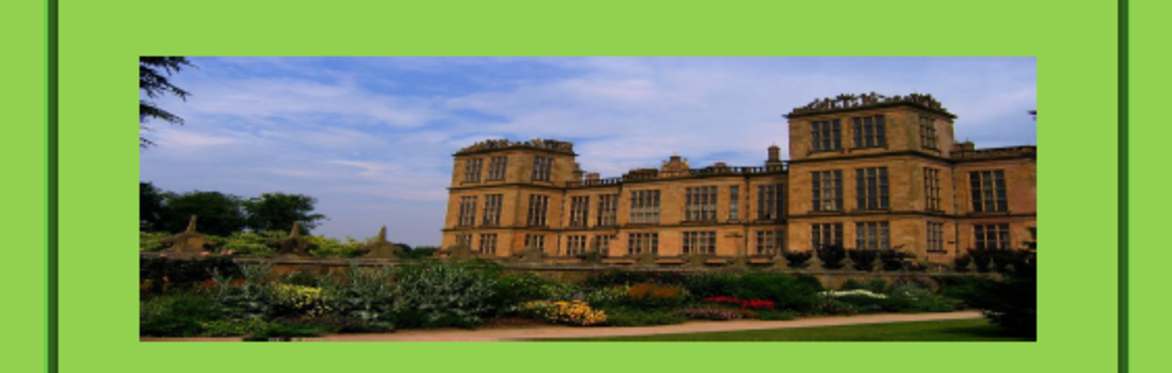 Hardwick Hall and gardens