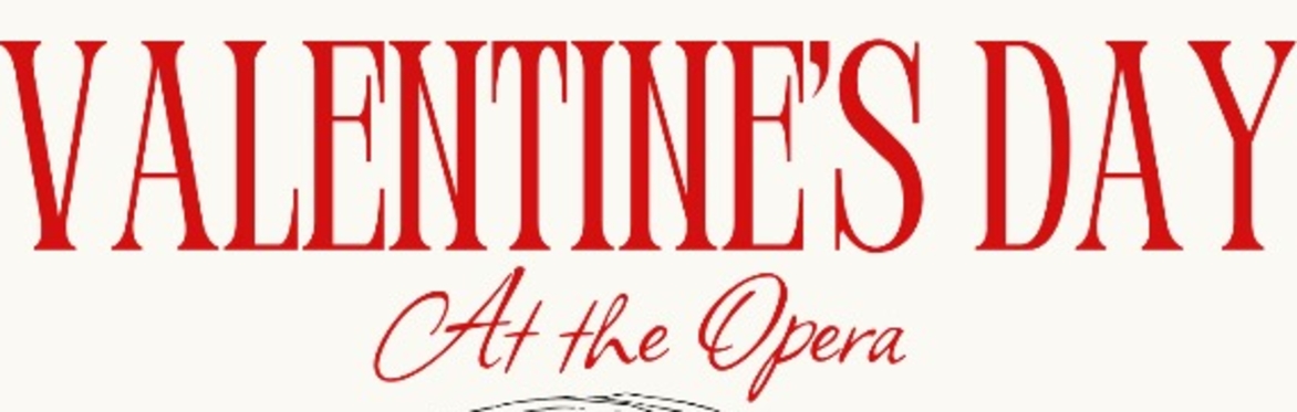 Valentine's Day at the Opera in Notting Hill