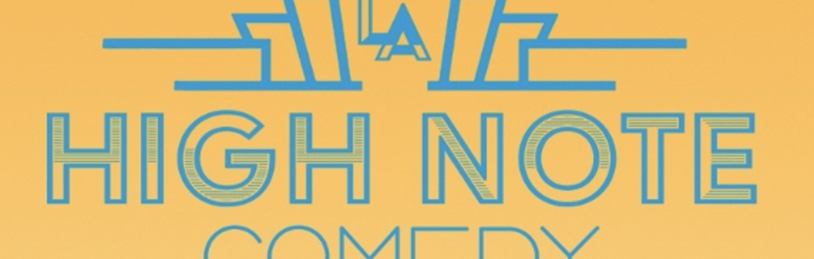 High Note Comedy LA