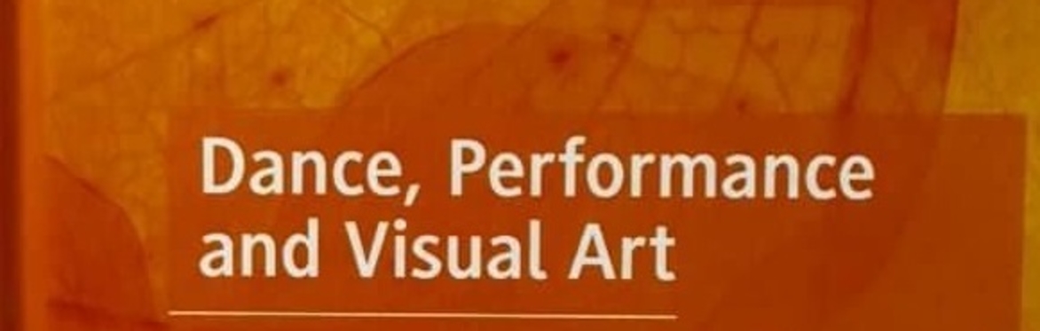 Book Launch: Dance, Performance and Visual Art