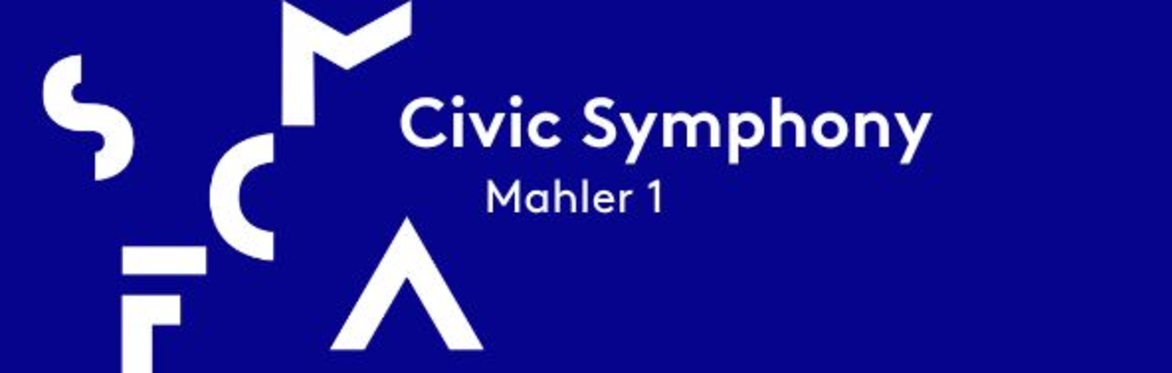 Civic Symphony: Mahler 1