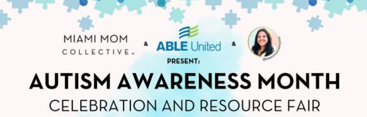 FREE Miami Mom Collective Autism Awareness Month Celebration & Resource Fair