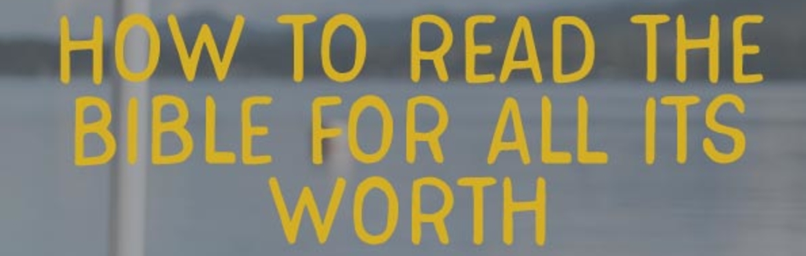 Workshop with Moore Casement:  How to read the Bible for all its worth