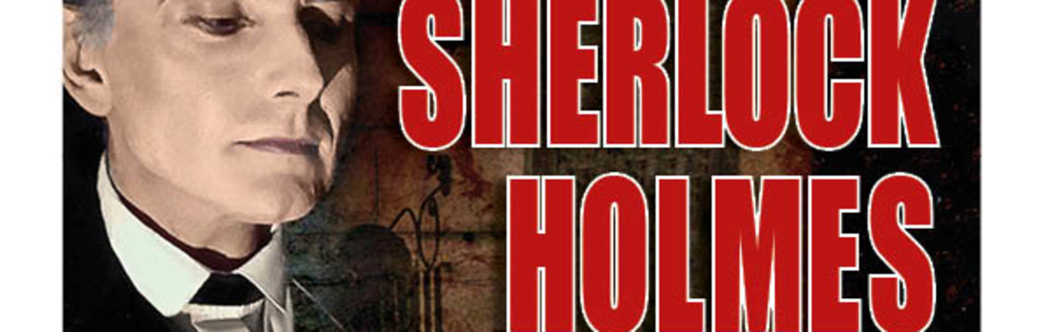 Memoirs of Sherlock Holmes. A Don't Go Into The Cellar production
