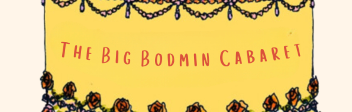 Mayven Festival: The Big Bodmin Cabaret