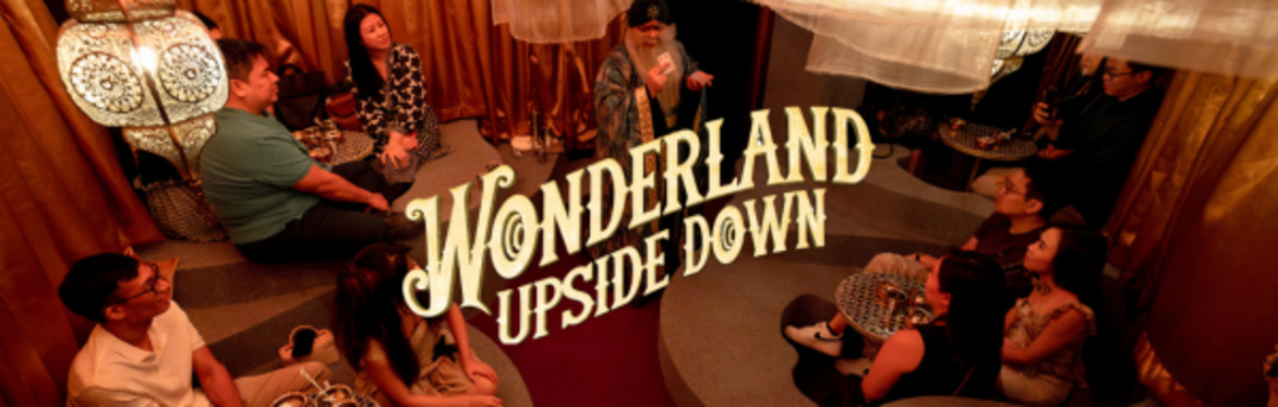 WONDERLAND - 25 JULY [Family Friendly]