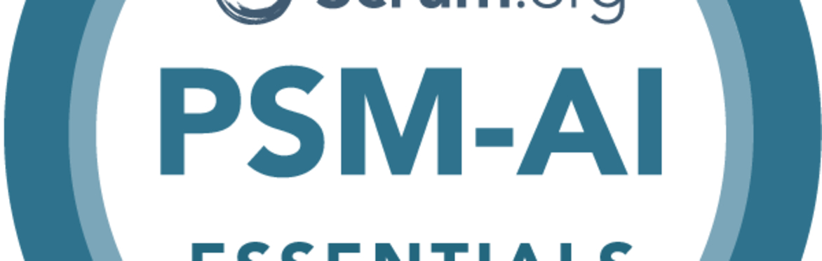 Live Virtual Classroom: Professional Scrum Master - AI Essentials (PSM-AI Essentials)