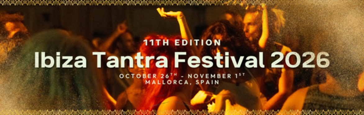 Second deposit payment for Ibiza Tantra Festival 2026