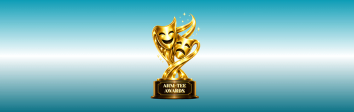 omti Presents ... 🎭 The First Annual "AHM-TEE" Awards 🎭