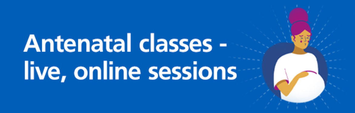 Antenatal classes - live, online sessions