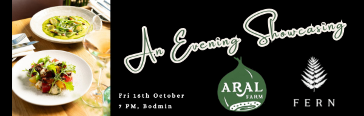 Potluck Cornwall - An Evening Showcasing Aral Farm & Fern Cornwall