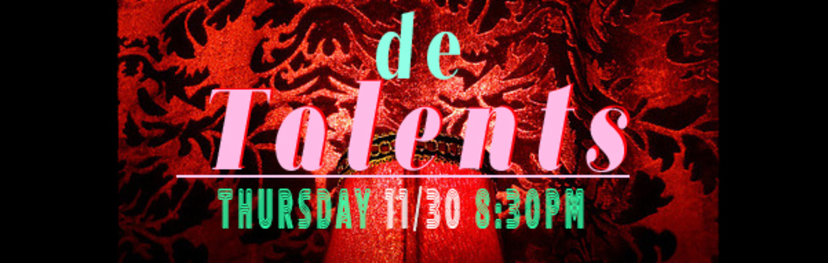 Une Soirée de Talents -- an evening of open talent show case for all levels