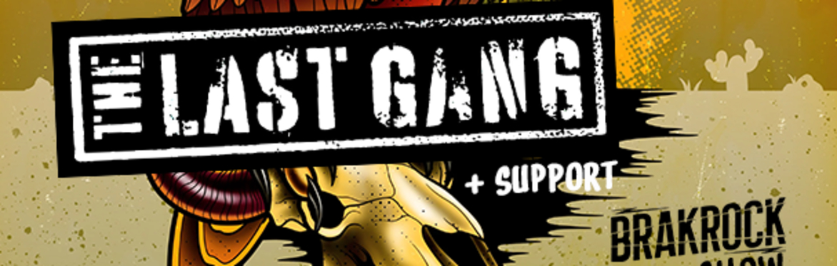 The Last Gang + support