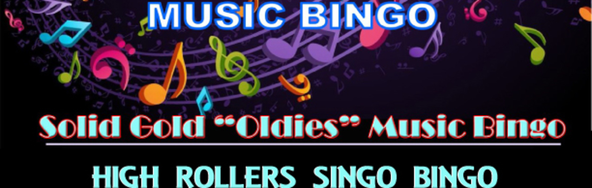 *﻿HIGH ROLLERS SINGO BINGO* *GRAND PRIZE $100 GIFT CERTIFICATE* / Ballroom 100