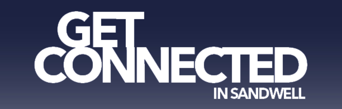 Get Connected In Sandwell