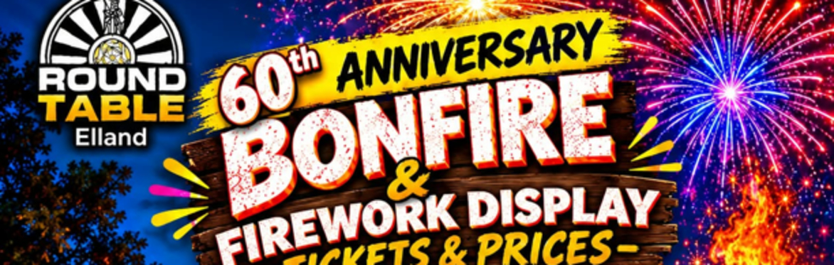 Header photo for Elland Round Table's 2025 bonfire and fireworks event.