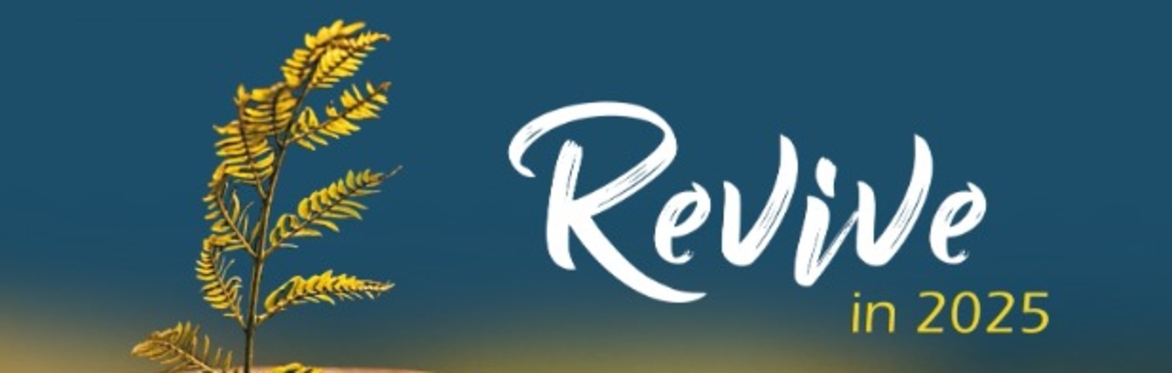 The words "Revive in 2025" above a tree trunk with a new branch growing out of it.
