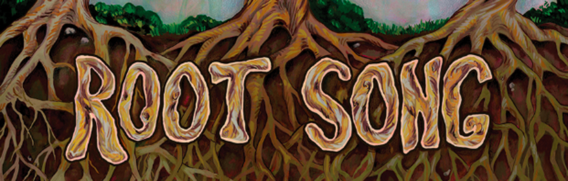 ROOT SONG