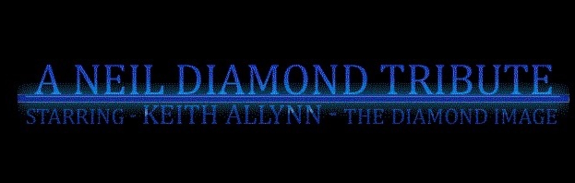 A Neil Diamond Tribute