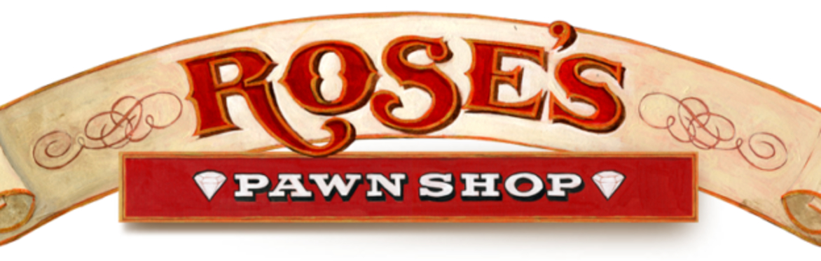 Rose's Pawn Shop