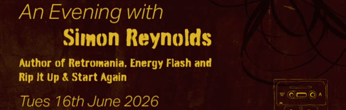 An Evening with Simon Reynolds