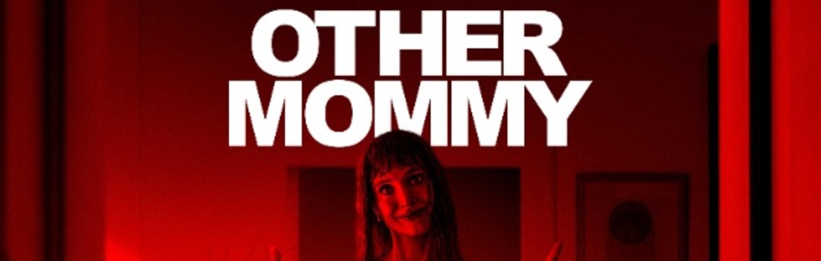 Other Mommy (R) - 7:45p